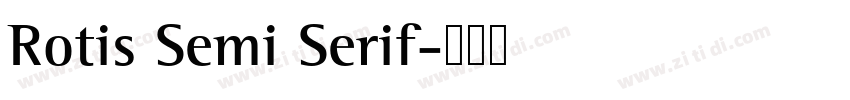 Rotis Semi Serif字体转换